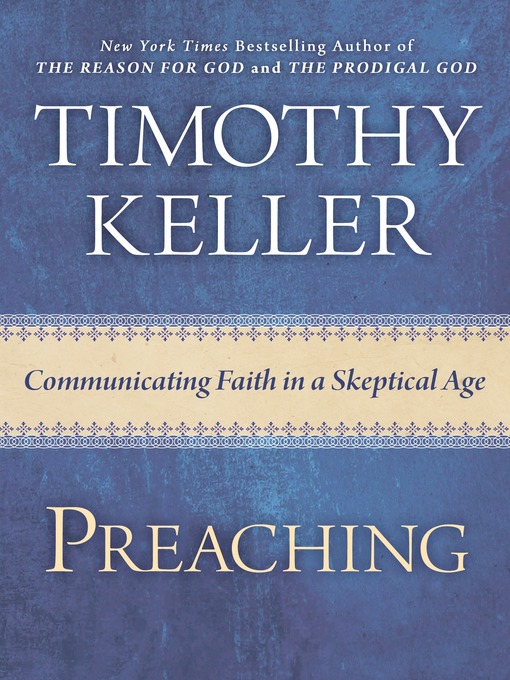 Title details for Preaching by Timothy Keller - Available